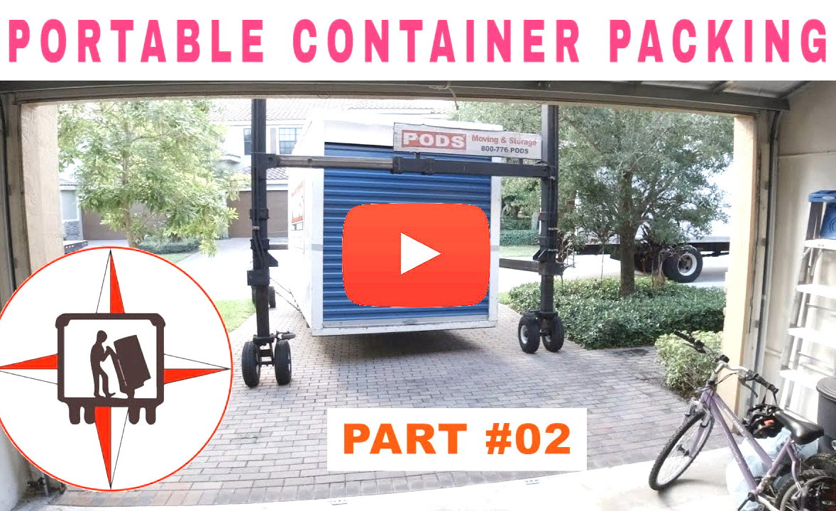 TIPS ON HOW TO PACK AND LOAD A PODS PORTABLE CONTAINER LIKE A PRO - PART 02